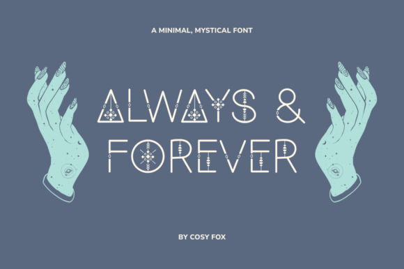 Always and Forever: A Display Font That Earns Its Name