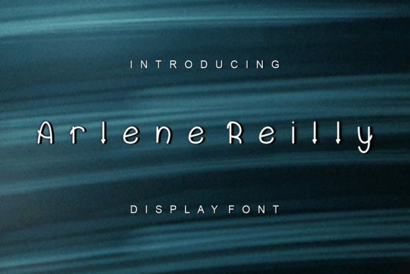 Arlene Reilly: A Display Font That Feels Like a Thoughtful Pause