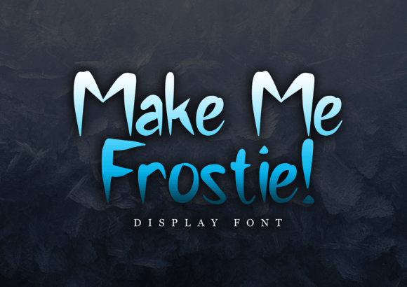 Make Me Frostie: A Crisp, Confident Display Font for Your Brand