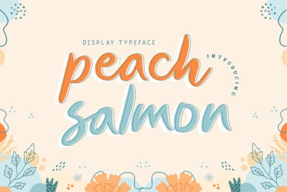 Peach Salmon: A Warm, Confident Display Font