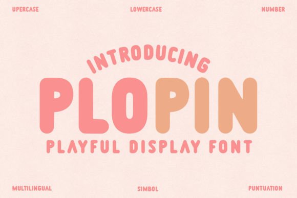 Plopin: A Friendly Display Font for Thoughtful Editorial Moments